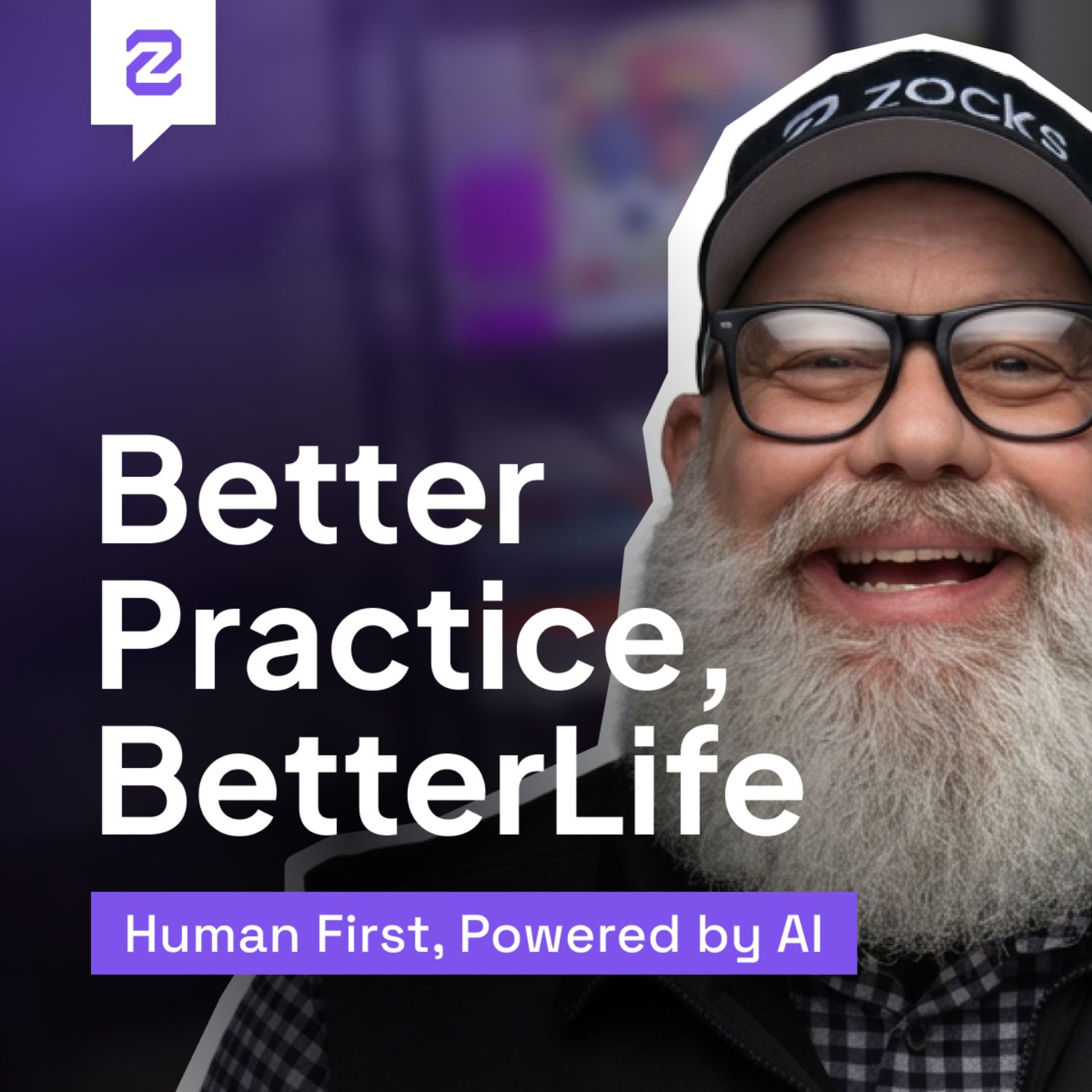 Better Practice, Better Life